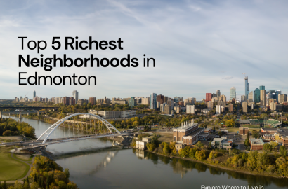 Richest Neighborhoods in Edmonton 2025 - Where to Live